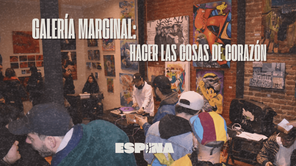 Galería Marginal: Hacer las cosas de corazón